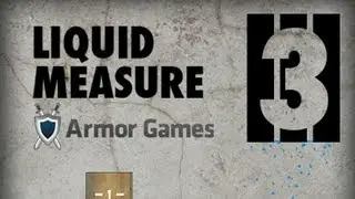 Liquid Measure 3 Level1-30 Walkthrough
