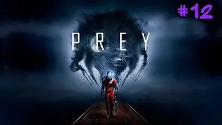 Walkthrough Prey (2017) #12