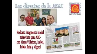 Los directos de la AEAC-Fragmento inicial entrevista para ABC