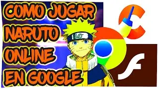 Tutorial: Como jugar Naruto Online en Google Chrome PC | Naruto Online