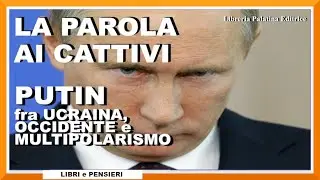 I discorsi di Vladimir Putin dalla conferenza di Monaco del 2007 all'operazione militare speciale.