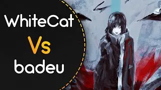 WhiteCat vs badeu! // NOA - Monsters (Shifu Touka) [I see your pain]