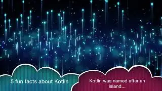 5 fun facts about Kotlin