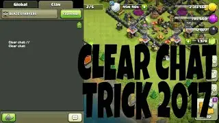Clash of clan clear chat tricks 2018 ( 100%) real#like hit