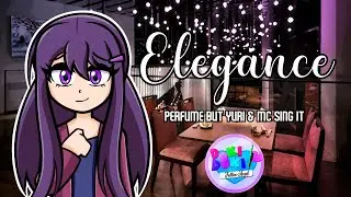 Elegance (Perfume but Yuri & MC sing it) [Valentine's Day Special] Fallen Angel