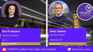 OWASP London Chapter Meetup 03-Aug-2023 Live-Stream