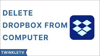 How To Delete Dropbox From Computer