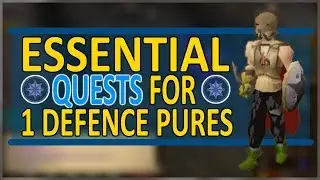[OSRS] Essential Quests for 1 Defence Pures!