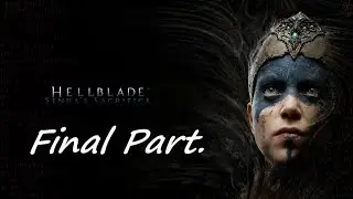 Hellblade: Senua's Sacrifice - Walkthrough Gameplay Final Part. - No Commentary!