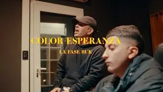 La Fase Buk - Color Esperanza (Video Oficial)