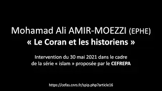 Mohammad Ali AMIR-MOEZZI - Le Coran et les historiens
