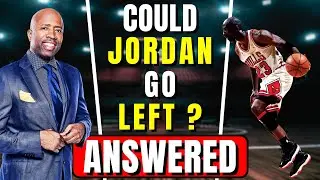 Could Michael Jordan go left Answered