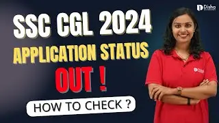SSC CGL 2024 | Application Status Out! | How to Check ? | 