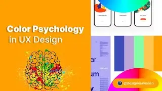 Color Psychology in UX Design: Enhance User Experience & Brand Identity