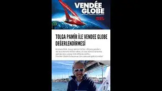 Tolga Pamir ile Vendee Globe Değerlendirmesi