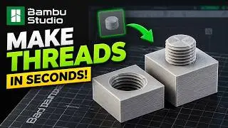 How to Make Threads in Bambu Studio