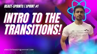 React Spring Library Tutorial | Learn about transitions using useTransition hook | Sprint 1, part 4