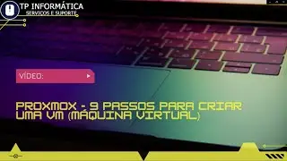 Proxmox - 9 passos para criar uma VM (maquina virtual)