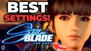The BEST Stellar Blade Settings To Maximise YOUR Game!