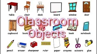 learning English / List Of Classroom Objects  /English Vocabulary For Classroom Objects