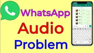 WhatsApp audio play screen off problem ! WhatsApp voice message problem