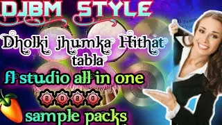Fl Studio All in One DjBM Dholki Sample Pack Free 2020
