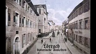 Lörrach  anno dazumal  ein Zeitdokument  Alte Ansichtskarten nachkolororiert