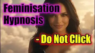 Full Free Feminisation Hypnosis 2026 - Ella Loves You