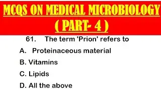 MCQS ON MEDICAL MICROBIOLOGY *PART 4* | MEDICAL MICROBIOLOGY MCQ QUESTION AND ANSWER