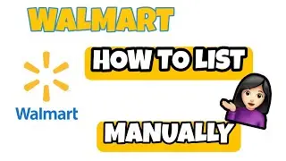 HOW TO LIST ON WALMART MANUALLY | TAGALOG | 2021