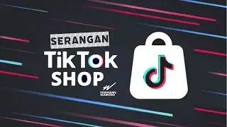 Cara TikTok Shop Habisi Bisnis Ecommerce