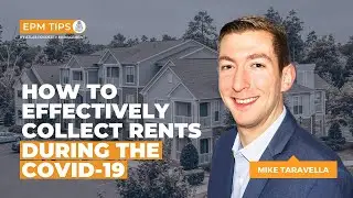 How to Effectively Collect Rents During The Covid-19 | EPM Tips