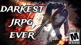 The DARKEST JRPG Ever Made...