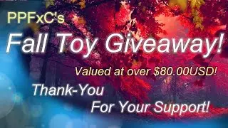 PPFxC Fall Toy Giveaway! - Now Closed!