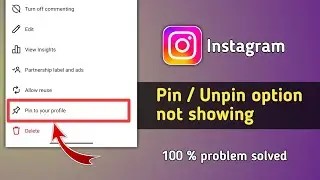 Instagram Post Pin Option not Showing Problem Solved