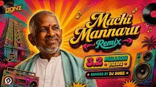 Dj DONZ - Machi Mannaru Mix - 80's Remix