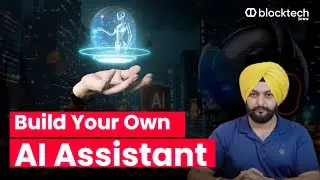 AI Assistant Development - How to Get Started? Launch your own AI Assistant today!