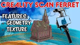 ▼ Creality Scan Ferret Tutorial | Features selection