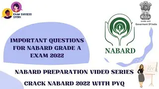 Important Questions for NABARD Grade A Exam 2022 | Important ARD Topics in News | Marathon Series.