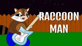 Raccoon Man