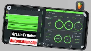 create Fx Noise Automation clip || How to create Fx Noise Automation in Fl Studio Mobile