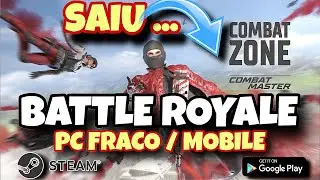 SAIU ! BATTLE ROYALE GRATIS - COMBATZONE (COMBAT MASTER) #battleroyale #gratis #combatmaster