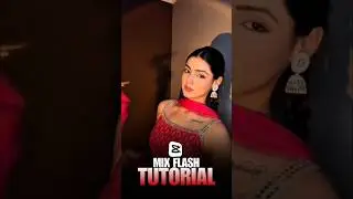 Mix Flash Editing Tutorial ❤️ | Instagram trending reels editing | capcut editing tutorial