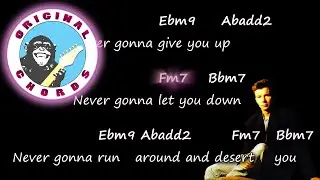 Rick Astley - Never Gonna Give You Up - Chords & Lyrics
