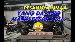 KECOT, PESEN NMAX YANG DATANG MALAH MOGE TMAX! LANGSUNG UNBOXING