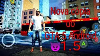 Nova cópia do GTA 5 Android 1.5