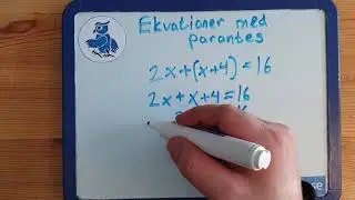 Hur löser man ekvationer med parenteser? Variabler [Algebra]