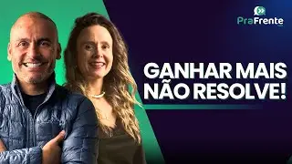 É POSSÍVEL GUARDAR DINHEIRO GANHANDO POUCO? A GENTE TE MOSTRA COMO | Marta Figueira | PraFrente Cast