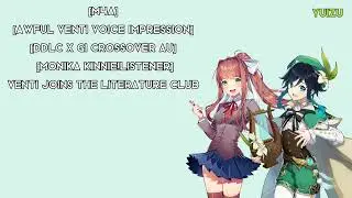 [M4A] [Awful Venti voice impression] Venti joins the literature club (SATIRE)