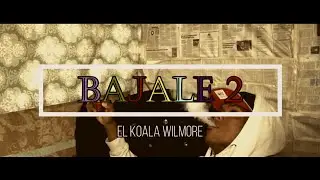 El Koala Wilmore - Bajale 2 [Video Oficia]